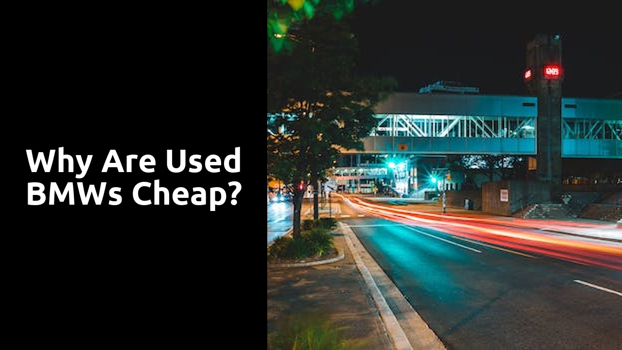 Why are used BMWs cheap?